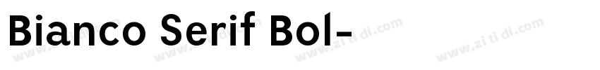 Bianco Serif Bol字体转换